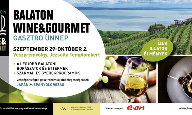 Szeptember v&eacute;g&eacute;n kezdődik a Balaton Wine&amp;Gourmet rendezv&eacute;nysorozata Veszpr&eacute;mben