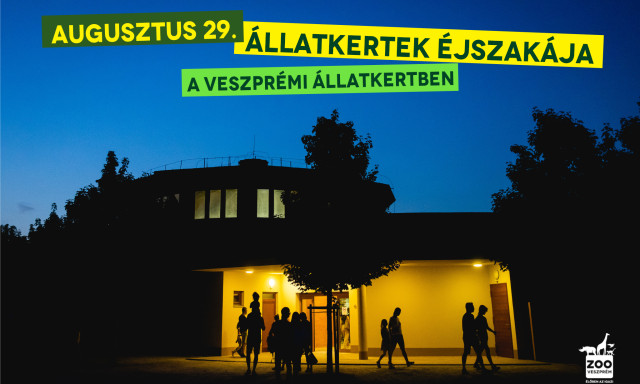 &Aacute;llatkertek &Eacute;jszak&aacute;ja a Veszpr&eacute;mi &Aacute;llatkertben
