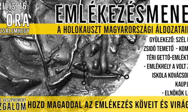 A holokauszt magyarorsz&aacute;gi &aacute;ldozataira eml&eacute;keznek Veszpr&eacute;mben &aacute;prilis 16-&aacute;n