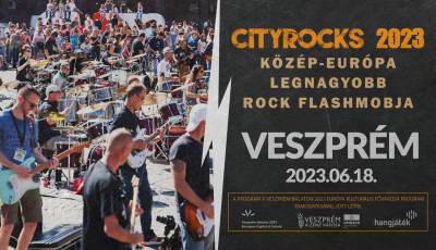 CityRocks - T&ouml;bb sz&aacute;z rockzen&eacute;sz l&eacute;p fel Veszpr&eacute;mben j&uacute;nius 18-&aacute;n